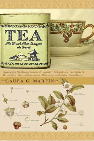 Tea: The Drink That Changed the World